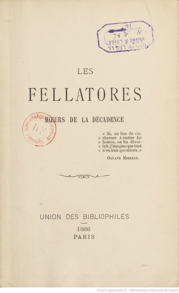 Les fellatores: moeurs de la décadence